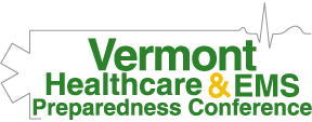 2019 Vermont Healthcare and EMS Preparedness Conference