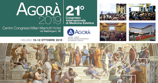 Agora  2019 - 21° Congresso Internazionale di Medicina Estetica