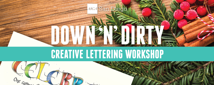 Down 'n' Dirty: Creative Lettering