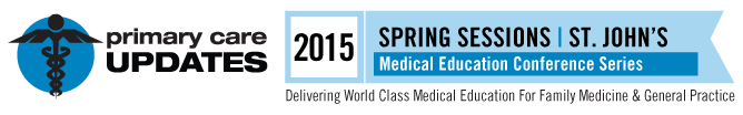 Primary Care UPDATES Spring St. John's 2015