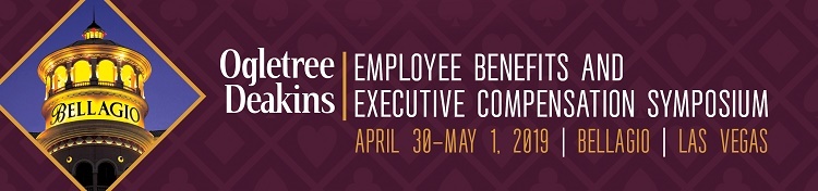Employee Benefits and Executive Compensation Symposium 2019