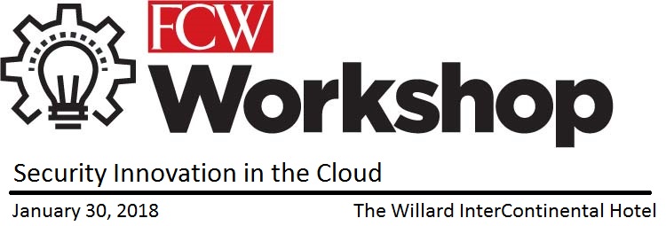 FCW Workshop: Security Innovations in the Cloud
