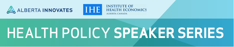 September 26, 2017 I Health Policy Speaker Series (HPSS)