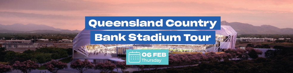 Queensland Country Bank Stadium Tour