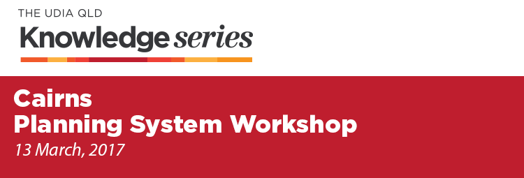 Cairns Planning System Workshop