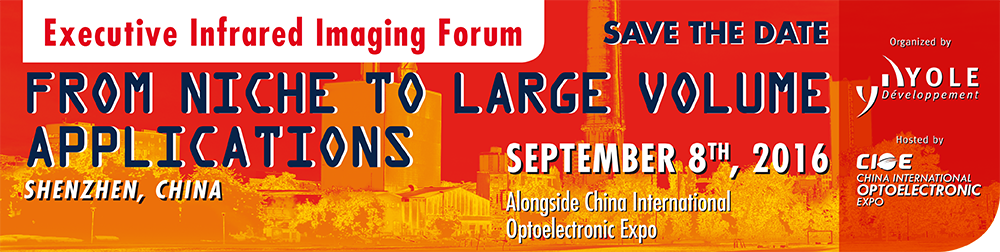 1st Executive Infrared Imaging Forum: From Niche to Large Volume Applications