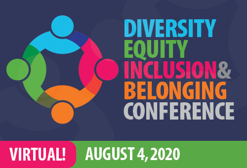 2020 Diversity Equity Inclusion and Belonging Conference