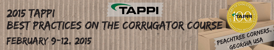 2015 TAPPI Best Practices on the Corrugator Course 
