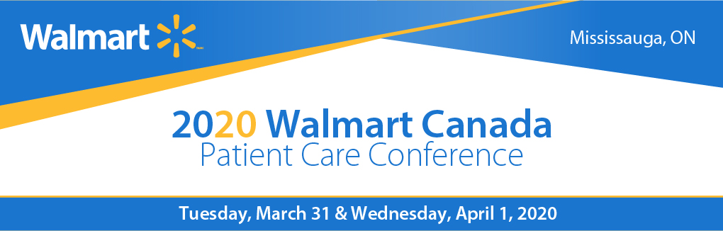 2020 Walmart Canada Patient Care Conference