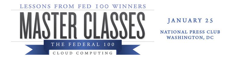 Lessons Learned from Fed 100 Winners - Master Classes: Cloud Computing