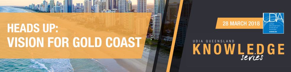 Heads Up: Vision for the Gold Coast