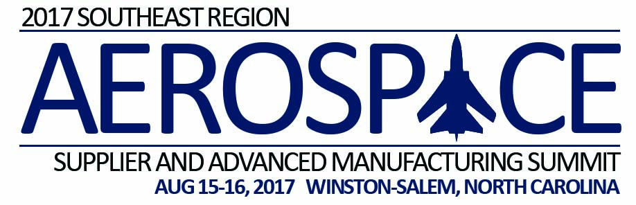 2017 Southeast Region Aerospace Supplier and Advanced Manufacturing Summit