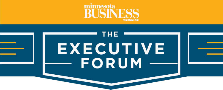 Minnesota Business magazine's February Executive Forum