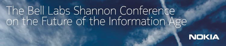 Shannon Conference on the Future of the Information Age