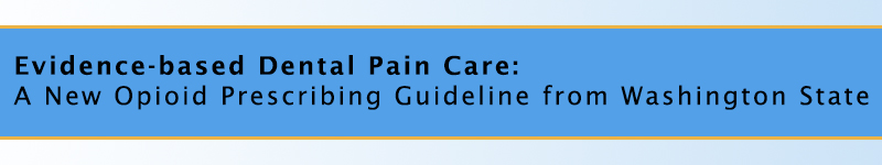 Evidence-based Dental Pain Care Training (Airway Heights) 