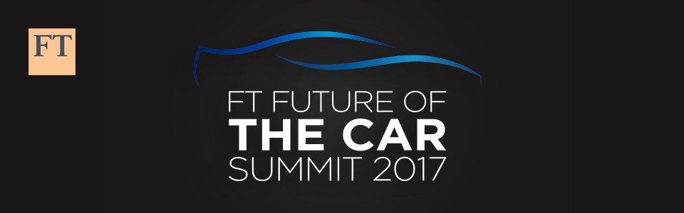 FT Future of the Car Summit 2017