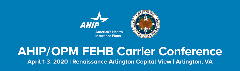 2020 AHIP/OPM FEHB Carrier Conference