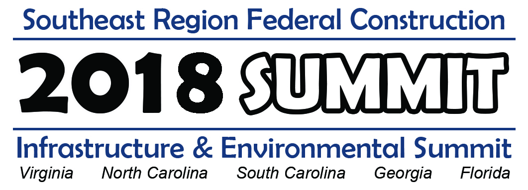 2018 Southeast Region Federal Construction, Infrastructure and Environmental Summit