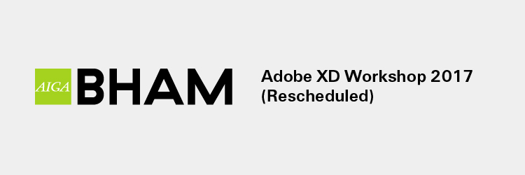 Adobe XD Workshop 2017 - Rescheduled