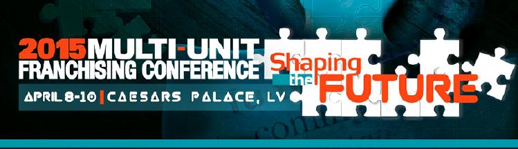 2015 Multi-Unit Franchising Conference