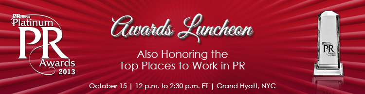 PR News' Platinum PR & Top Places to Work in PR Awards Luncheon - October 15, 2013 New York City