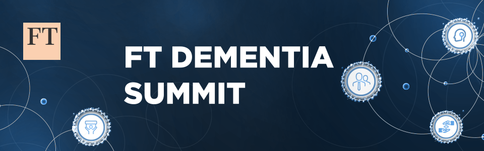 FT Dementia Summit 2019