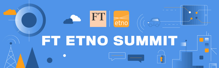 FT-ETNO Summit 2019