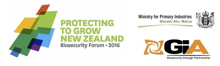 Protecting to Grow New Zealand Biosecurity Forum 2016