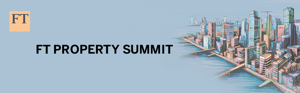FT Property Summit 2018