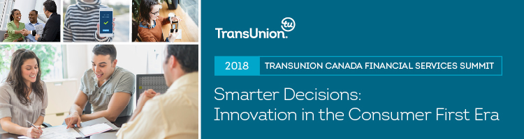 2018 TransUnion Canada Financial Services Summit