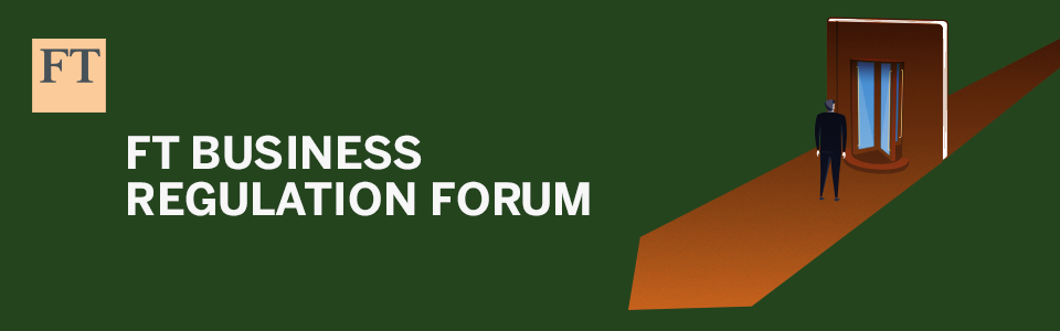 FT Business Regulation Forum - Berlin 