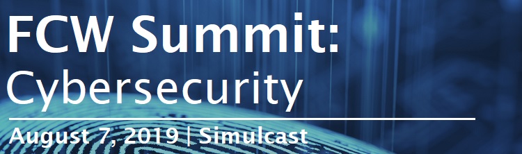 SIMULCAST | FCW Summit: Cybersecurity