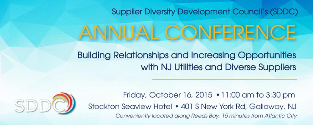Supplier Diversity Development Council (SDDC) Building Relationships and Increasing Opportunities with NJ Utilities and Diverse Suppliers