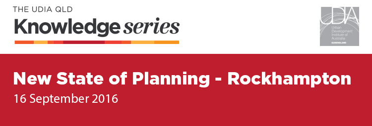 Rockhampton Spotlight On: New State of Planning
