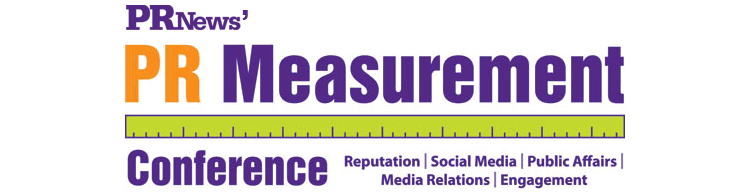 PR News' PR Measurement Conference - May 15, 2013
