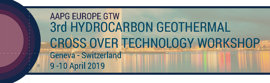 3rd Hydrocarbon Geothermal Cross Over Technology Workshop - Geneva