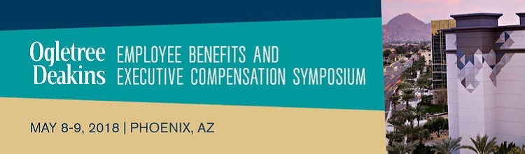 Employee Benefits and Executive Compensation Symposium 2018