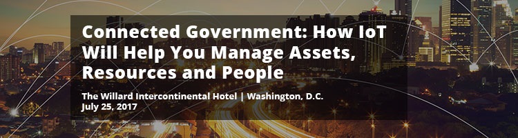 Connected Government: How IoT Will Help You Manage Assets, Resources, and People