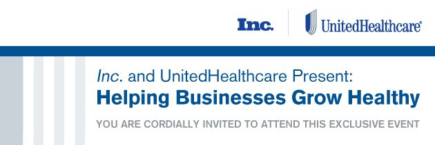 Inc. and UnitedHealthcare Present: Helping Businesses Grow Healthy - Chicago