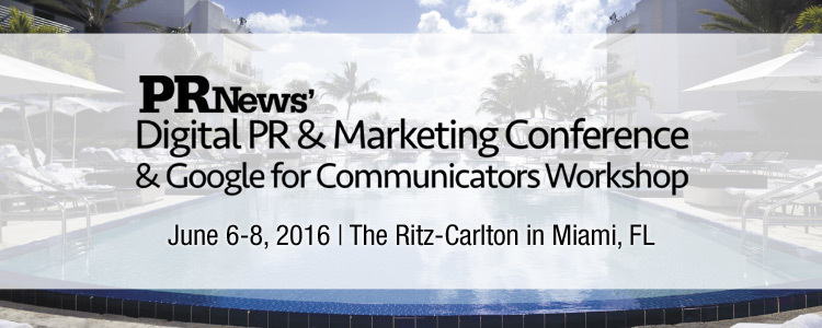 PR News' Digital PR and Marketing Conference and Google for Communicators Workshop