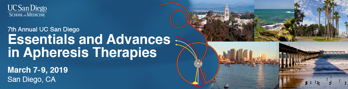 7th Annual UC San Diego Essentials & Advances in Apheresis Therapies