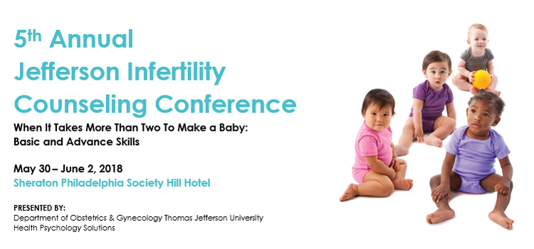 5th Annual Jefferson Infertility Counseling Conference