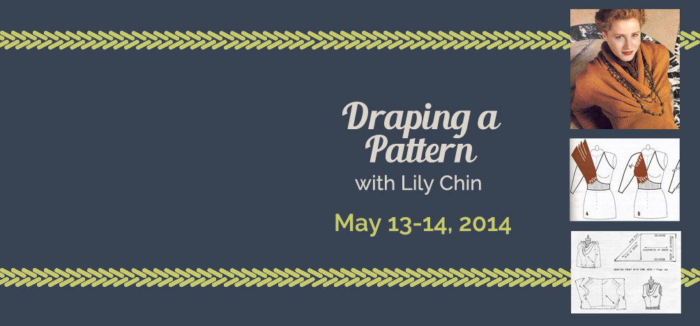 Draping a Pattern, Interweave Knitting Lab, Lily Chin
