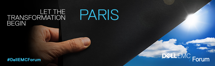 Dell EMC Forum 2016 - PARIS