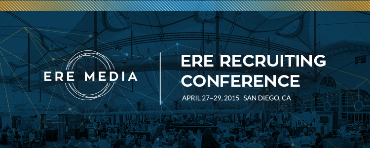 ERE Recruiting Conference Spring 2015