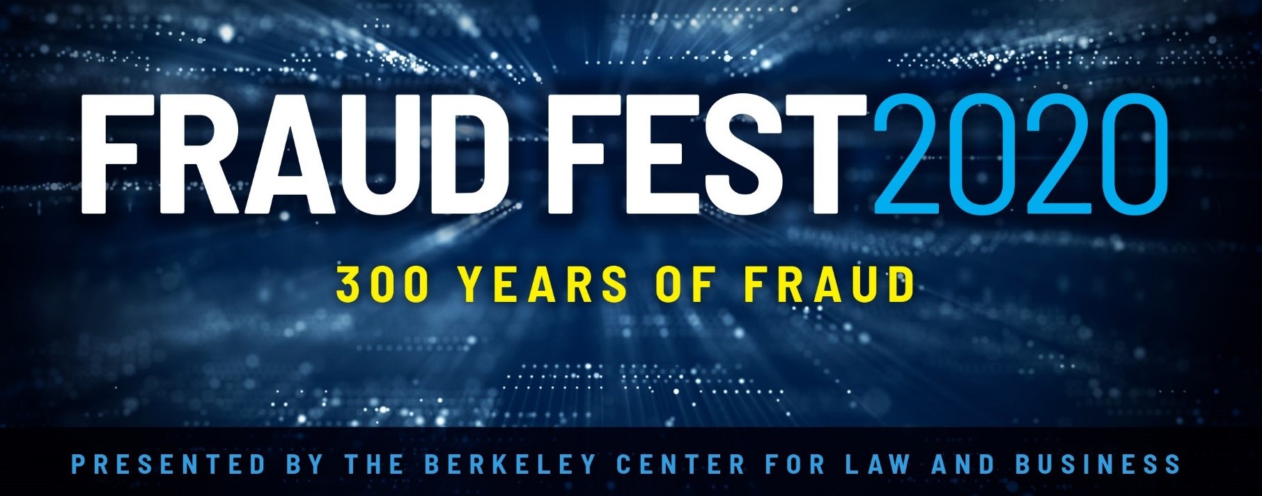 300 Years of Fraud Symposium 2020