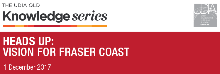 Heads Up: Vision for Fraser Coast
