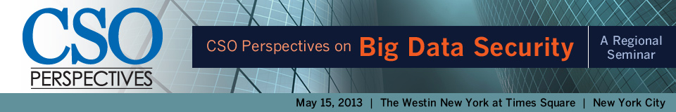 CSO Perspectives Seminar on Big Data Security
