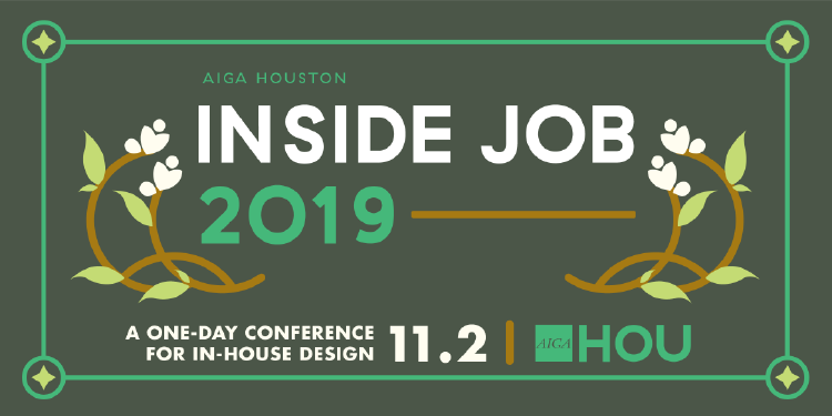 Inside Job 2019: A One-day Conference for In-house Design