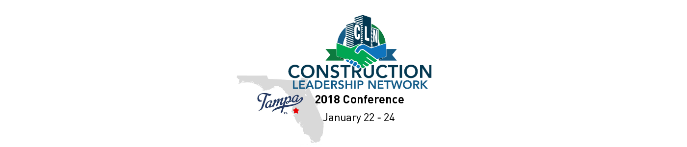 Construction Leadership Network Conference Jan 2018